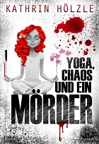 Cover "Yoga, Chaos und ein Mörder"